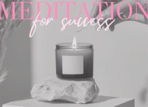 Meditation for success
