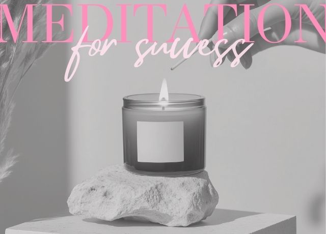 Meditation for success